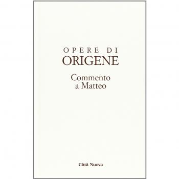 Opere di Origene. Commento a Matteo 2
