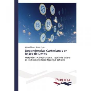 Garcia Pupo, Mauro Misael: Dependencias Cartesianas en Bases de Datos