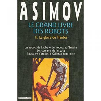 Le grand livre des robots, tome 2 : La gloire de Trantor