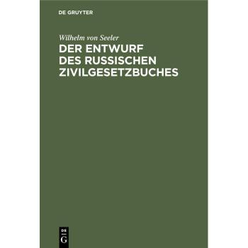 Der Entwurf des Russischen Zivilgesetzbuches