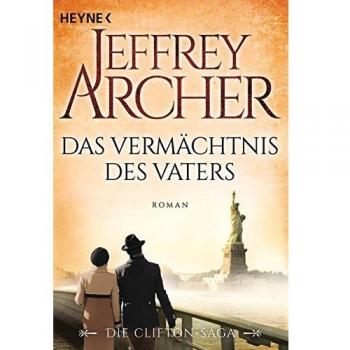 Das Vermächtnis des Vaters: Die Clifton Saga 2