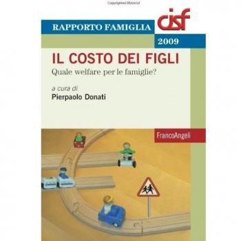 Il costo dei figli. Quale welfare per le famiglie?
