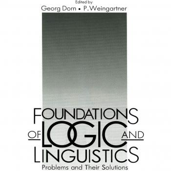 Foundations of Logic and Linguistics: Problems and Their Solutions