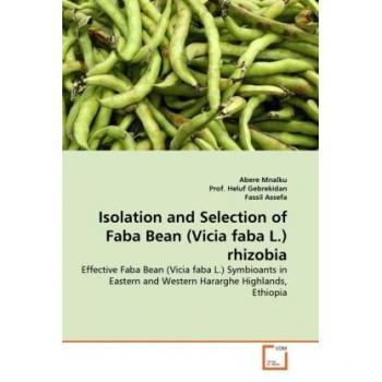 Isolation and Selection of Faba Bean (Vicia faba L.) rhizobia