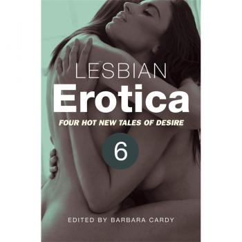 Lesbian Erotica, Volume 6