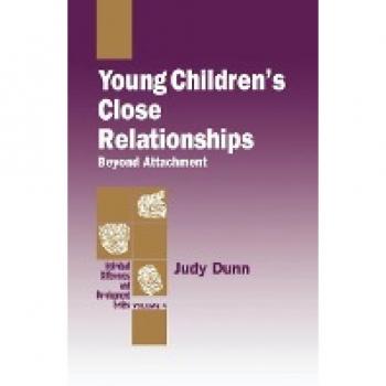 Dunn, Judy: Young Children's Close Relationships