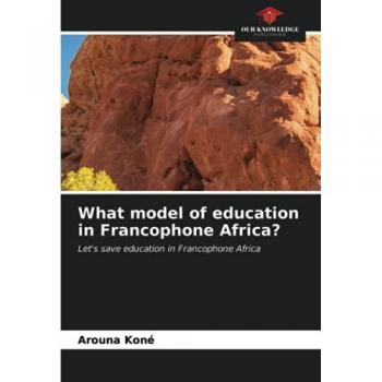 Koné, Arouna: What model of education in Francophone Africa?