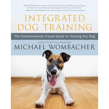 Integrated Dog Training by Michael Wombacher