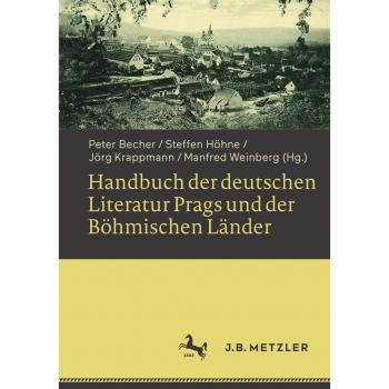 Handbuch der deutschen Literatur Prags und der Böhmischen Länder