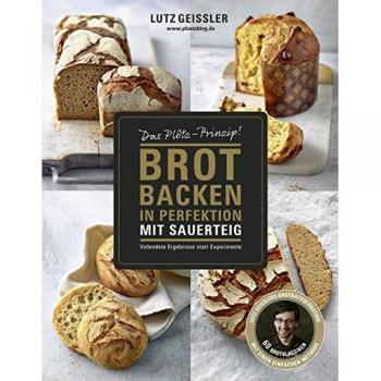 Brot backen in Perfektion mit Sauerteig