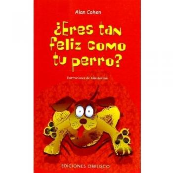 Eres tan feliz como tu perro?
