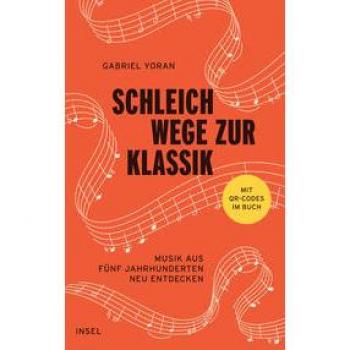Schleichwege zur Klassik