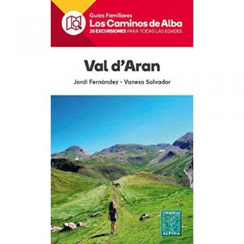 Val d'aran -los caminos de alba (Tapa blanda).