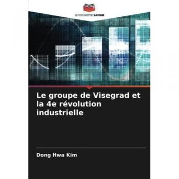 Le groupe de Visegrad et la 4e révolution industrielle