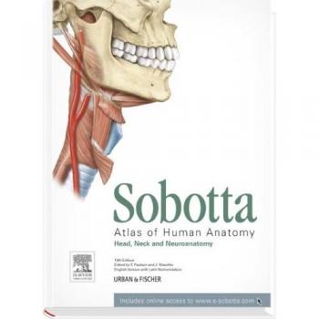 Atlas of Human Anatomy: Head, Neck and Neuroanatomy : With Access to www.e-sobotta.com