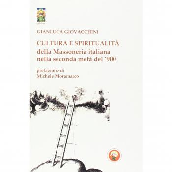 Cultura e spiritualità della massoneria italiana nella seconda metà del '900