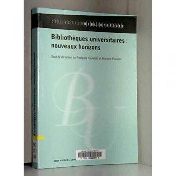 Bibliothèques universitaire : nouveaux horizons