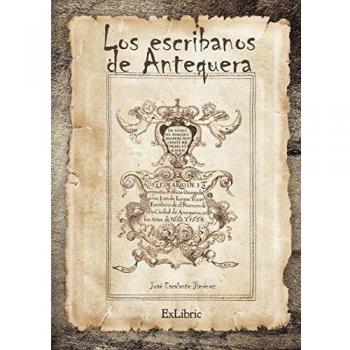 LOS ESCRIBANOS EN ANTEQUERA (1478-1869)