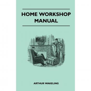 Home Workshop Manual
