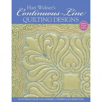 Hari Walner's Continuous-Line Quilting Designs: 80 Patterns for Blocks, Borders, Corners, & Backgrounds