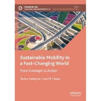 Sustainable Mobility in a Fast-Changing World: From Concept to Action (Sustainable Development Goals Series)