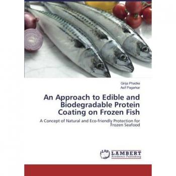 Natural Eco-Friendly Protein Coating for Frozen Fish