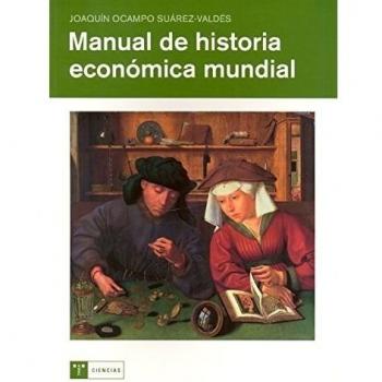 Manual de historia económica mundial