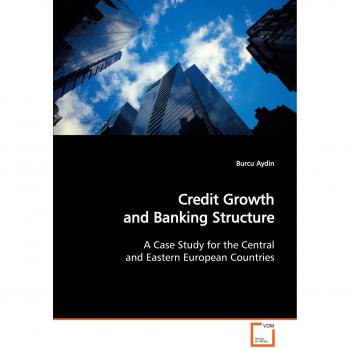 Credit Growth and Banking Structure