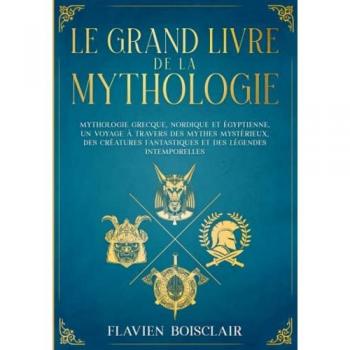 Le Grand Livre de la Mythologie