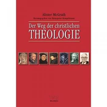 Der Weg der christlichen Theologie