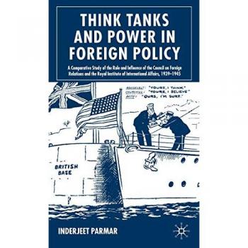 Think Tanks and Power in Foreign Policy