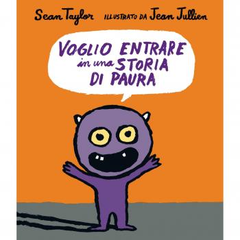 Voglio entrare in una storia di paura. Ediz. a colori