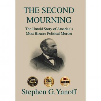 THE SECOND MOURNING: The Untold Story of America's Most Bizarre Political Murder