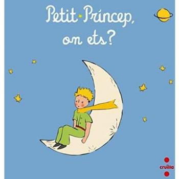 Petit Príncep, on ets? (Tapa dura).