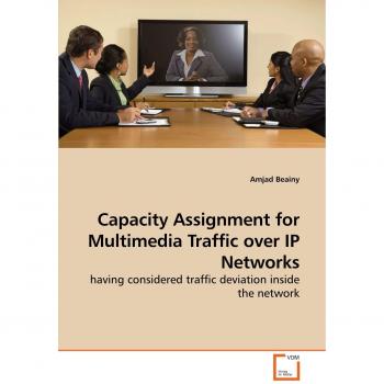 Capacity Assignment for Multimedia Traffic over IP Networks