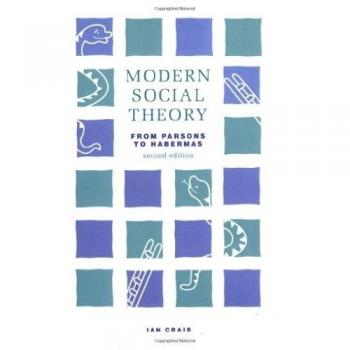 Modern Social Theory: From Parsons to Habermas