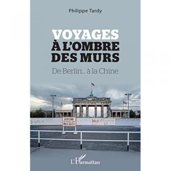 Voyages à l'ombre des murs