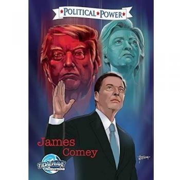 Political Power : James Comey, by Michael Frizell