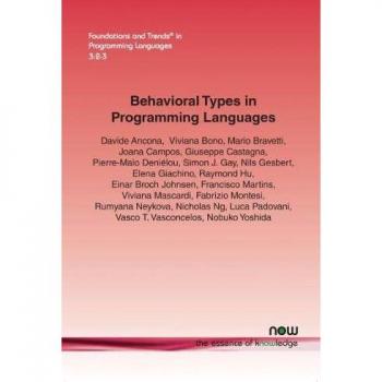 Behavioral Types in Programming Languages: Foundations and Trends