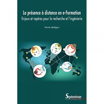La présence à distance en e-Formation: Enjeux et repères pour la recherche et l'ingénierie