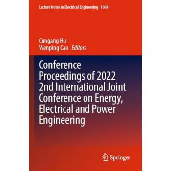 Conference Proceedings of 2022 2nd International Joint Conference on Energy, Electrical and Power Engineering