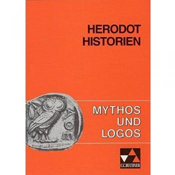 Mythos und Logos 3. Herodot: Historien