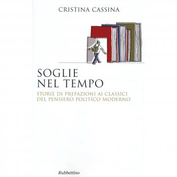 Soglie nel tempo. Storie di prefazioni ai classici del pensiero politico moderno