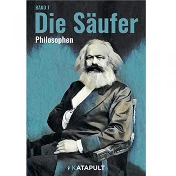 Die SÃ¤uferinnen und die SÃ¤ufer der Philosophie