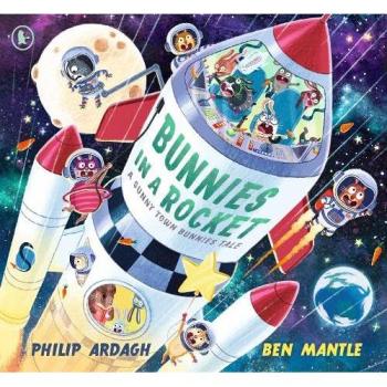 Philip Ardagh Bunnies in a Rocket