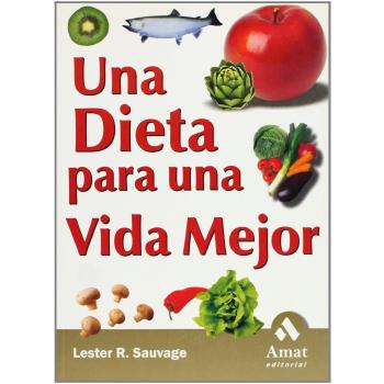 Una dieta para una vida mejor