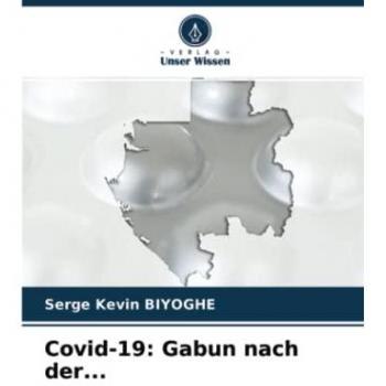 Covid-19: Gabun nach der...