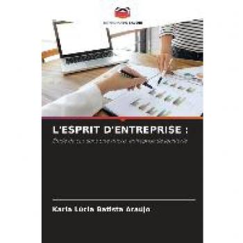 L'ESPRIT D'ENTREPRISE :: Étude de cas dans une micro-entreprise de joaillerie