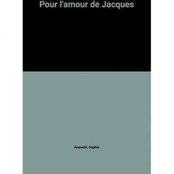 Pour l'amour de Jacques