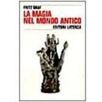 La magia nel mondo antico